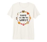Alimentos en Todo el Mundo, Comer Platos internacionales Camiseta Premium