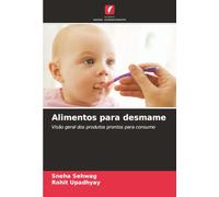 Alimentos para desmame: Visão geral dos produtos prontos para consumo