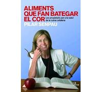 Aliments que fan bategar el cor: Les propietats per a la salut de la cuina catalana (FORA COL·LEC)