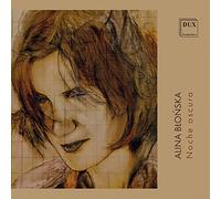 Alina Blonska : Noche oscura. Sanchez-Ramos, Oleaga, Grzywacz, Wielec, Konopeski, Fernandez-Soriano, La Spagna.
