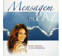 Aline Barros & Cid Moreira - Mensagem De Paz