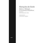Aline y Valcour, o la novela filosófica: Escrita en La Bastilla un año antes de la Revolución en Francia...: 17 (Vía Láctea)