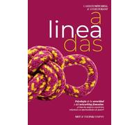 Alineadas: Psicología de la sororidad y del networking femenino. ¿Cómo las mujeres convierten relaciones en oportunidades de poder?