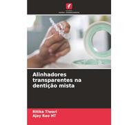 Alinhadores transparentes na dentição mista