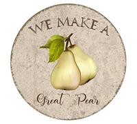 Alioyoit Placa redonda de metal vintage divertida con texto en inglés «We Make A Great Pear» retro para colgar en metal, para granero, jardín, bar, rústico, decoración de pared, placa artística
