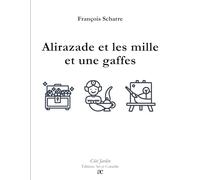 Alirazade et les mille et une gaffes