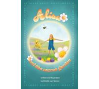 Alisa and the secret garden: 2 (Alisa's adventure series)