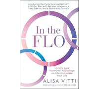Alisa Vitti In the Flo (Tapa blanda)