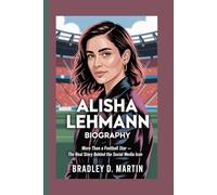 ALISHA LEHMANN BIOGRAPHY: More Than a Football Star - The Real Story Behind the Social Media Icon