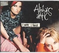 Alisha's Attic - I Am I Feel
