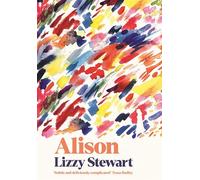 Alison: a stunning and emotional graphic novel unlike any other