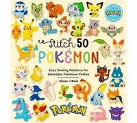 Alison J Reid Stitch 50 PokéMon (Tapa dura) PokéMon Crafts