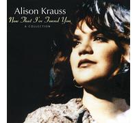 Alison Krauss – Now That I've Found You: A Collection – CD – Importación USA