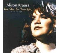 Alison Krauss Now That I've Found You: A Collection (CD) Album (Importación USA)