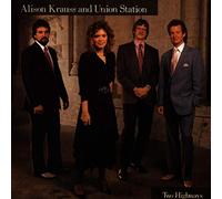 Alison Krauss & Union Station - Two Highways