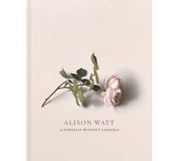 Alison Watt: A Portrait Without Likeness:: a conversation with the art of Allan Ramsay