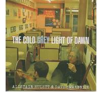 Alistair Hulet & Dave Swarbric - In the Cold Grey Light of Dawn