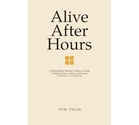 Alive After Hours: A Hospitality Worker’s Honest Guide to Building Income, Hobbies, and Freedom on the Side of a Full-Time Job