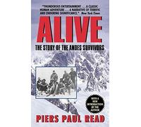 Alive: The Story of the Andes Survivors (Avon Nonfiction) [Idioma Inglés]