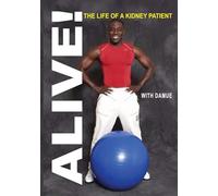 Alive with Damue: The Life of a Kidney Patient