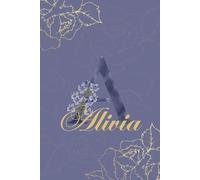 Alivia Journal: Monogram A Personalized Floral Notebook for Women Decorative Purple and Gold Monogram Journal, Cute Aesthetic Notebook, Personalized Diary and Birthday Gift for Women Named Alivia
