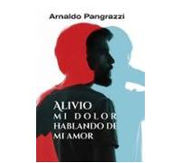 Alivio Mi Dolor Hablando De Mi Amor