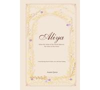 Aliya: When the Noise of the World Silences the Voice of the Heart