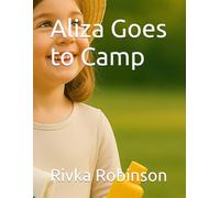 Aliza Goes to Camp