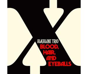 Alkaline Trio - Blood, Hair, and Eyeballs (Indie Exclusive) [Vinilo]