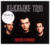 Alkaline Trio - From Here To Infirmary
