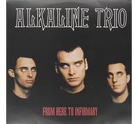 Alkaline Trio - From Here to Infirmary [Vinilo]