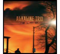 Alkaline Trio - Maybe I'll Catch Fire [Vinilo]