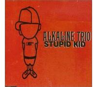 Alkaline Trio - Stupid Kid