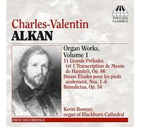 Alkan Charles Valent - Alkan : Oeuvres Pour Orgue / Vol.1