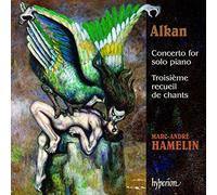 Alkan: Concerto for Solo Piano, Op 39 / Troisi?e recueil de chants (2007-09-11)