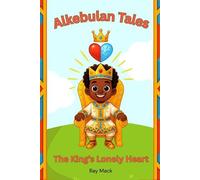 Alkebulan Tales, The King’s Lonely Heart