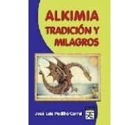 Alkimia Tradicion Y Milagros
