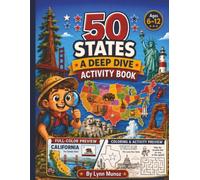 All 50 States: A Deep Dive Coloring & Activity Book for Kids: Every State's Landmark, Nickname, Capital, State Bird, State Flower & 2 Fun Facts | ... 250th Birthday Coloring & Activity Book)