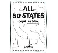 All 50 States Coloring Book: Learning About The 50 States
