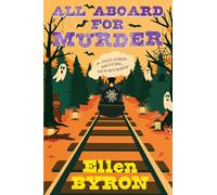 All Aboard for Murder: 3 (A Golden Motel Mystery)