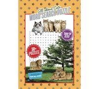 All About Cats Word Search Puzzle: Word Search with Easy to Read Print about Cats, Feline, Wild Cats and More | 6 x 9 inches, 110 pages | 50+ Puzzles ... Gifts for Vacations, Holidays and Free Times