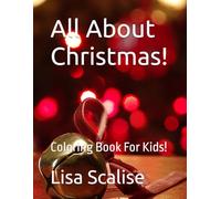 All About Christmas!: Coloring Book For Kids!