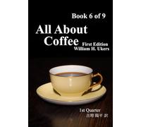 All About Coffee（翻訳版）Book 6 of 9: 1st edition