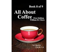 All About Coffee（翻訳版）Book 8 of 9: 1st edition