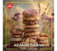 All About Cookies Calendar 2026: A Sweet Year of Delicious Cookie Recipes and Ideas