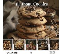 All About Cookies Calendar 2026: A Sweet Year of Delicious Cookie Recipes and Ideas