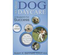 All about Dog Daycare: A Blueprint for Success