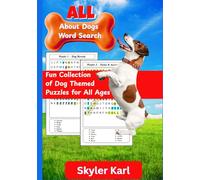 All About Dogs Word Search: Fun Collection of Dog Themed Puzzles for All Ages