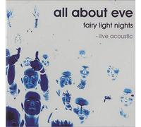 All About Eve - Fairy Light Nights - Live Acoustic Volume One