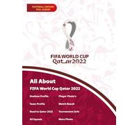 All About FIFA World Cup Qatar 2022 (FIFA World Cup Album Memories)